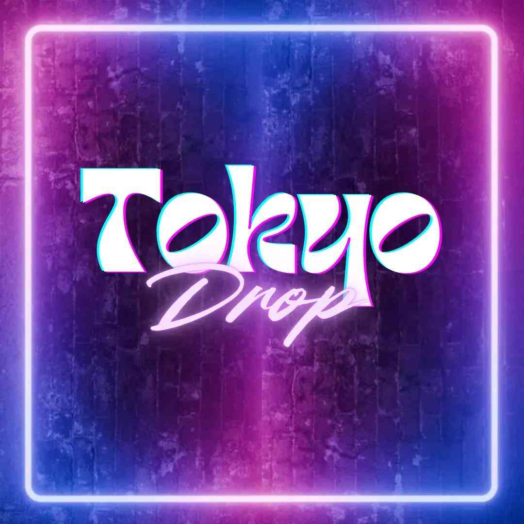 Tokyo Drop